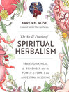 Cover image for Art & Practice of Spiritual Herbalism